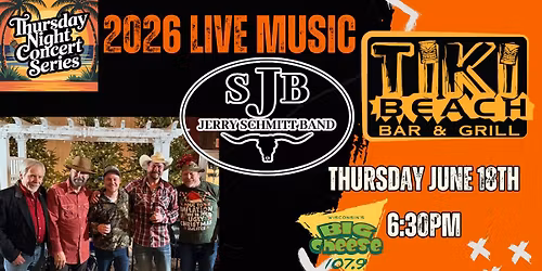 Tiki Beach and Big Cheese 107.9 Thursday Night Concert Series Present The Jerry Schmidt Band