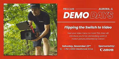 Flipping the Switch to Video with Canon - Demo Day Event