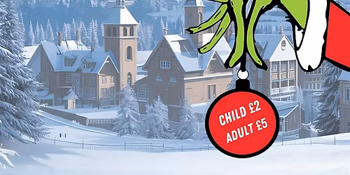 The Grinch: The Panto - Lochgilphead Drama Group