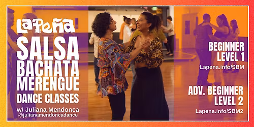 Intermediate Salsa, Bachata & Merengue Dance Class Series! (May 11-June 8)