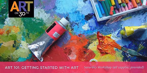 SAT AM - Art 101: Getting Started workshop with Maureen