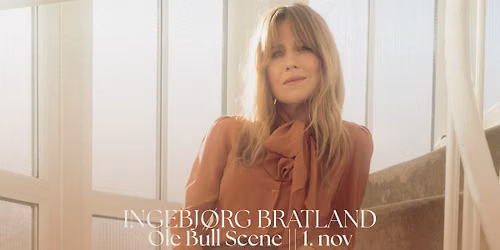 Ingebj\u00f8rg Bratland \/\/ Ole Bull Scene