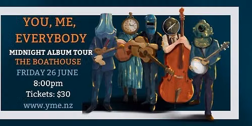 You, Me, Everybody - Midnight Album Tour - Live at the Boathouse