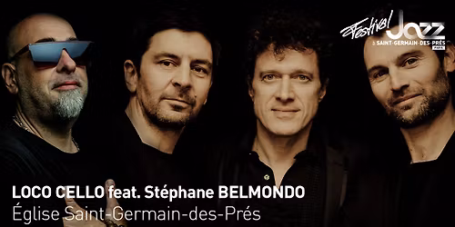 LOCO CELLO feat. St\u00e9phane BELMONDO
