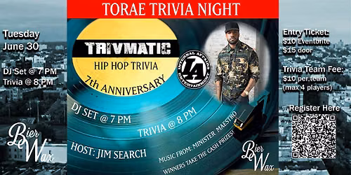 Trivmatic Torae Takeover  Hip Hop Trivia Night- 7th Anniversary