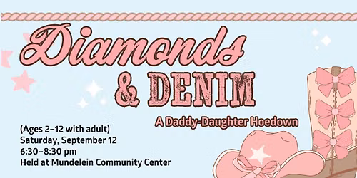Diamonds & Denim-A Daddy Daughter Hoedown