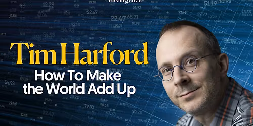 How To Make The World Add Up, with Tim Harford