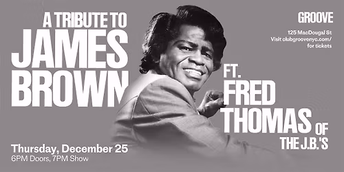 A Tribute to James Brown ft Fred Thomas of The J.B.'s