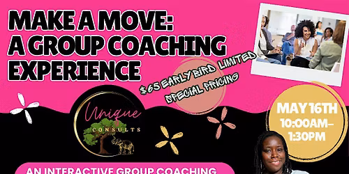 Make a Move: A Group Coaching Experience