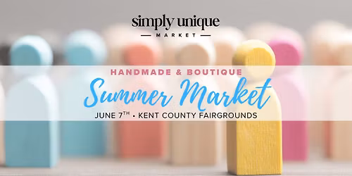 Summer Handmade & Boutique Market at Kent County Fairgrounds