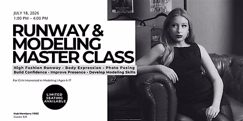 Runway & Modeling Master Class
