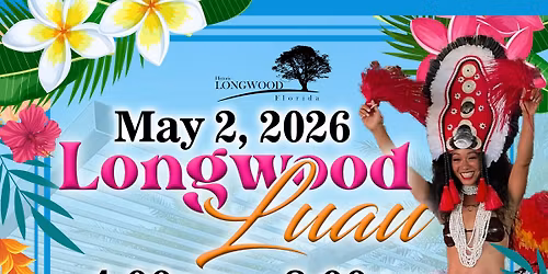 2026 Longwood Luau