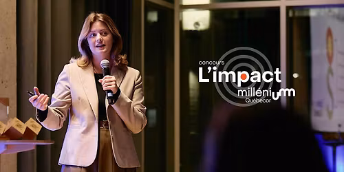 Grande finale de L\u2019impact Mill\u00e9nium Qu\u00e9becor