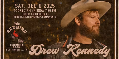 Drew Kennedy @ The Redbird - 7:30 pm