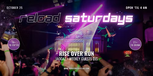 Reload Saturdays at Trinity
