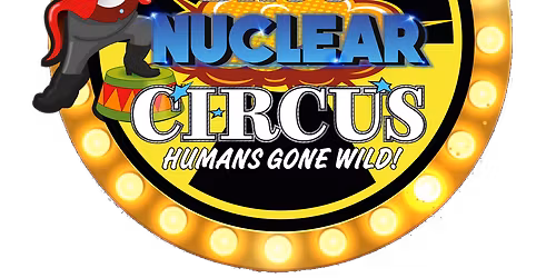 Garden Brothers Nuclear Circus - Fun Factory at Memorial Stadium - Baton Rouge