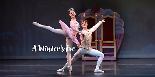 6PM: "A Winter's Eve," Celebrating the Season's Holidays With Dance!