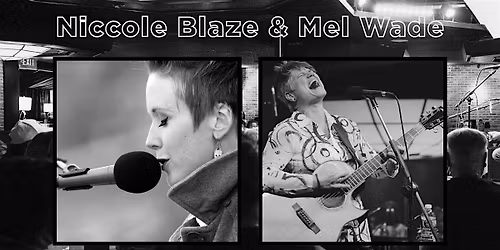 Niccole Blaze & Mel Wade