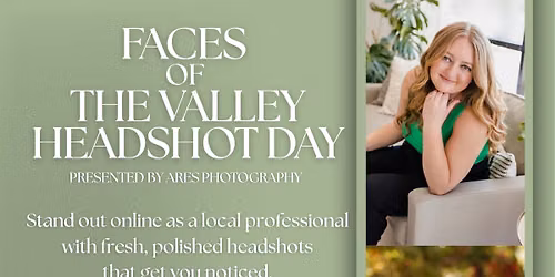 Faces of The Valley: Headshot Refresh Day