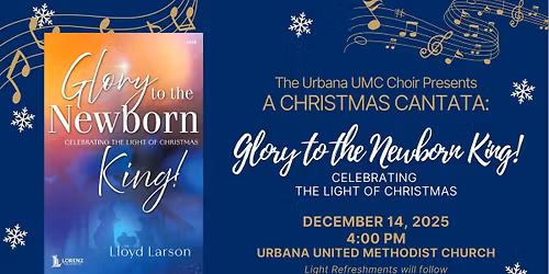 A Christmas Contata: Glory to the Newborn King!