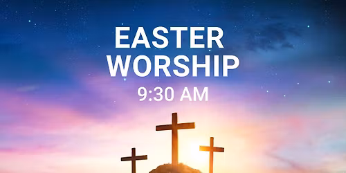Easter Sunday Worship Service