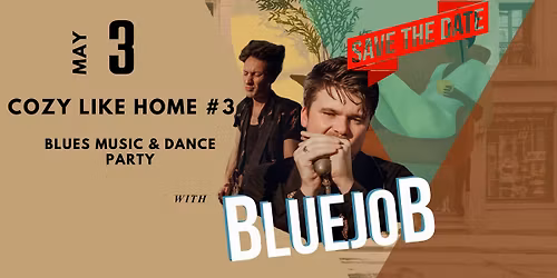 Cozy Like Home 3 - Blues Music & Dance Sessions