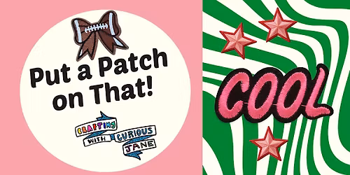 Put a Patch on That (@ First Friday Stanley Market)