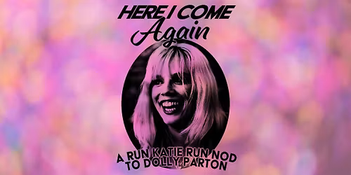 "Here I Come Again: A Dolly Parton Tribute"