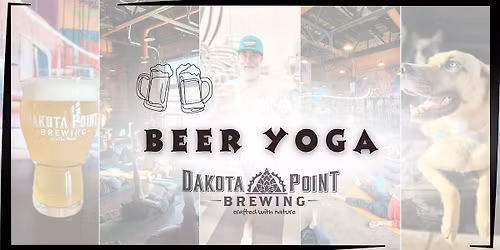11\/16 Beer Yoga at Dakota Point Brewing