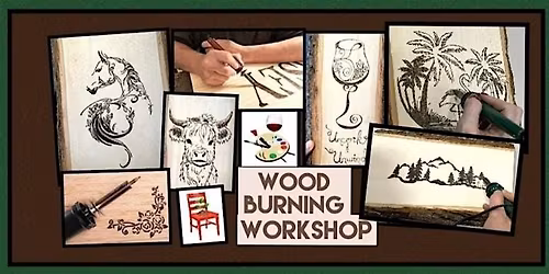 Wood Burning (Pyrography) Workshop