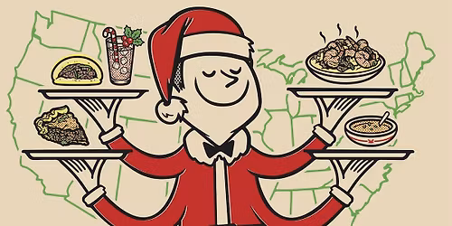 Bill Oakley Presents: An American Culinary Curiosity Dinner HOLIDAY EDITION