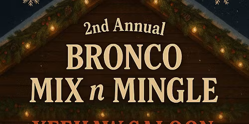 2nd Annual Bronco Mix n Mingle