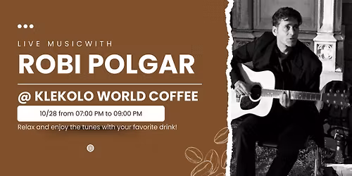 Robi Polgar: Live Americana Soul Music at Klekolo World Coffee