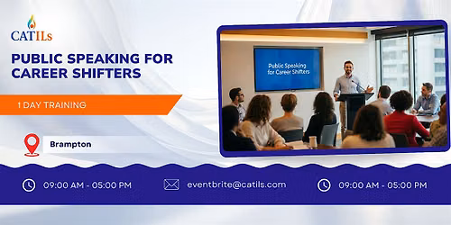 Public Speaking for Career Shifters: 1 Day Session in Brampton