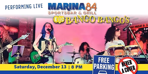 The Bango Bango\u2019s Live at Marina 84