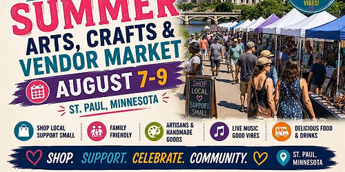2026 St. Paul  Summer Arts, Crafts & Vendor Market, MN