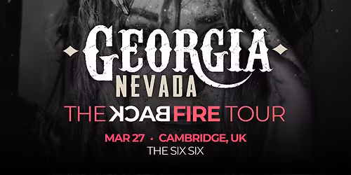 Georgia Nevada BackFire Tour - Cambridge
