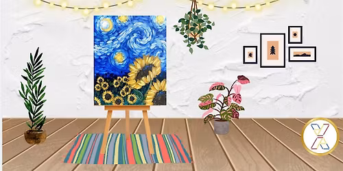 Paint Night : \u201cStarry Night Sunflowers\u201d