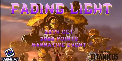 Fading Light - Adeptus Titanicus Narrative Event