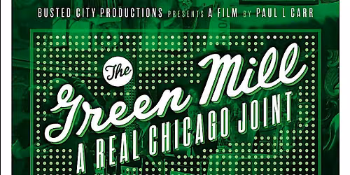 Green Mill Documentary Screening