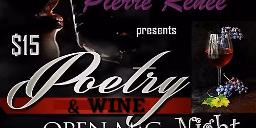 Poetry & Wine Open Mic Night, Part 2!