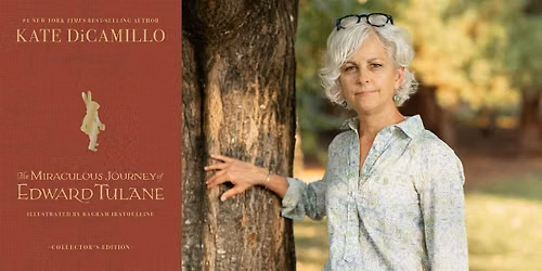 Kate DiCamillo -- "The Miraculous Journey of Edward Tulane"