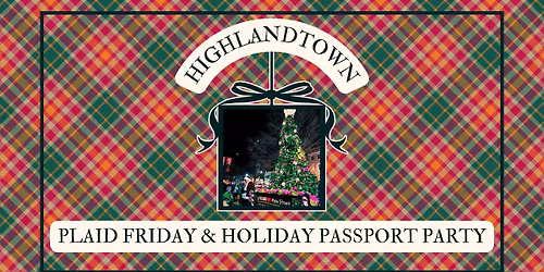 Highlandtown's Plaid Friday Passport Kick Off Event