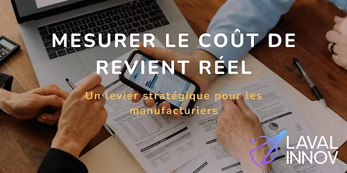 Mesurer le co\u00fbt de revient r\u00e9el - un levier strat\u00e9gique pour manufacturiers