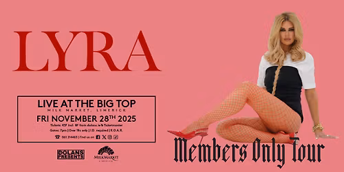 LYRA-Members Only Tour