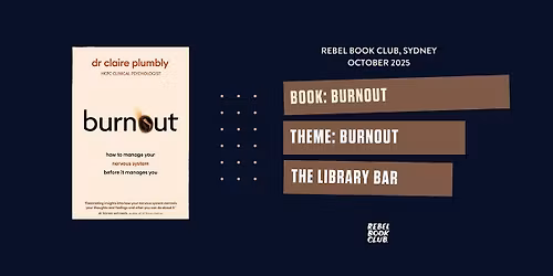 Rebel Book Club Sydney x BURNOUT