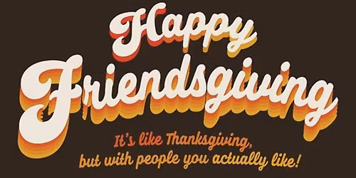 Friendsgiving