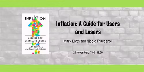 Inflation: A Guide for Users and Losers