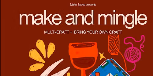 Make & Mingle