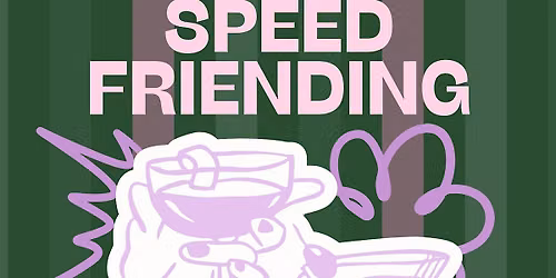 Speed Friending<3